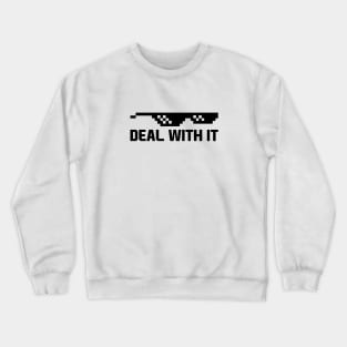 Deal With It Sunglasses Crewneck Sweatshirt